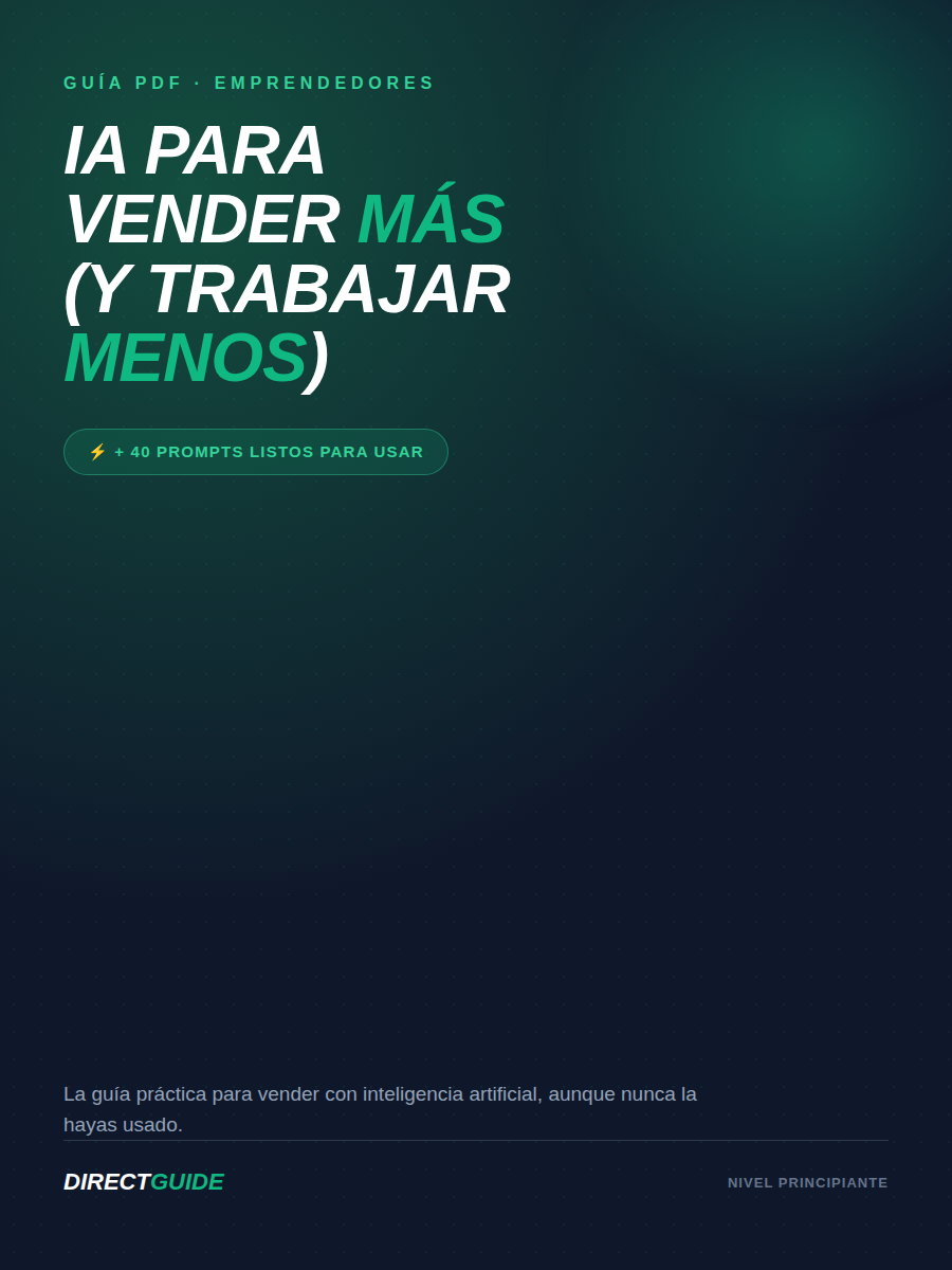 IA para Vender Más (y Trabajar Menos)
